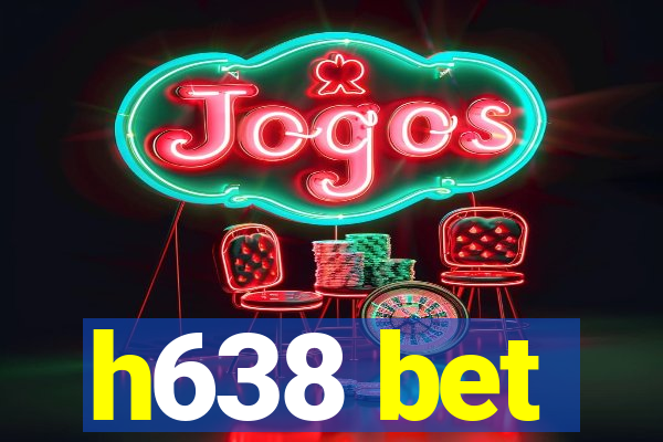 h638 bet